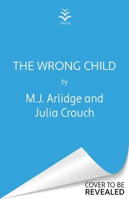 Zlé dieťa - The Wrong Child
