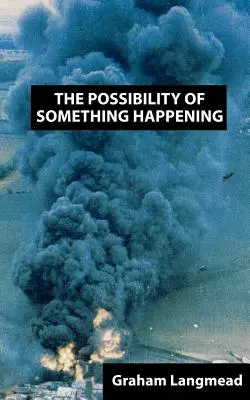 Možnosť, že sa niečo stane - The Possibility of Something Happening