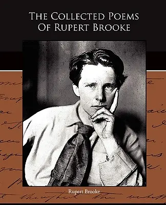 Zbierka básní Ruperta Brooka - The Collected Poems Of Rupert Brooke