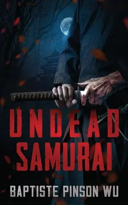 Nemŕtvy samuraj - Undead Samurai