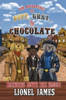 Dobrodružstvá Buffa, Graya a čokolády Bringing Down The House - The Adventures of Buff, Gray, & Chocolate Bringing Down The House