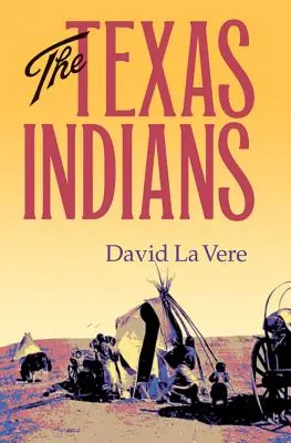 Texaskí Indiáni - The Texas Indians