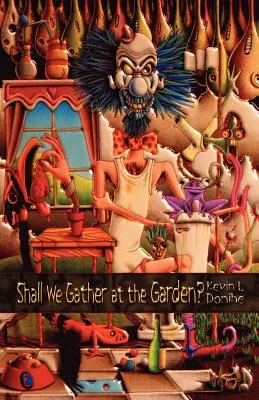 Zhromaždíme sa v záhrade? - Shall We Gather at the Garden?