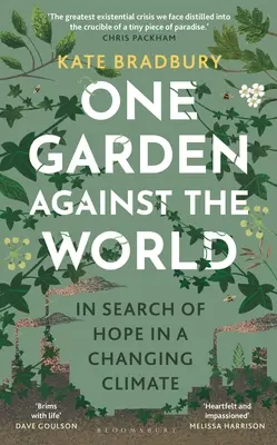 Jedna záhrada proti svetu - One Garden Against the World