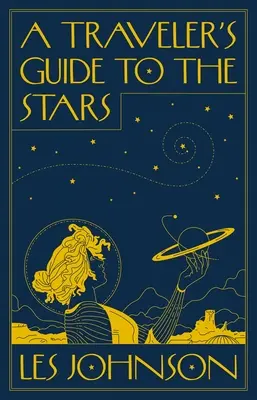 Sprievodca cestovateľa po hviezdach - A Traveler's Guide to the Stars