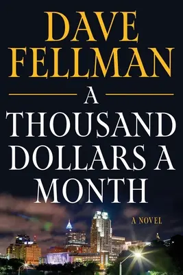 Tisíc dolárov mesačne - A Thousand Dollars a Month