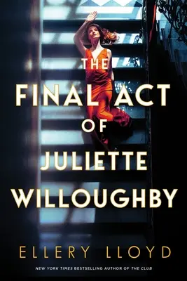 Záverečný akt Juliette Willoughbyovej - The Final Act of Juliette Willoughby
