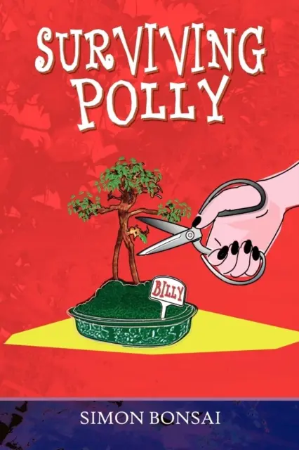 Prežiť Polly - Surviving Polly