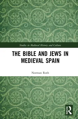 Biblia a Židia v stredovekom Španielsku - The Bible and Jews in Medieval Spain