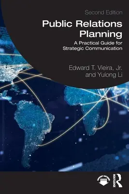 Plánovanie vzťahov s verejnosťou: Praktická príručka pre strategickú komunikáciu - Public Relations Planning: A Practical Guide for Strategic Communication