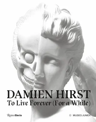 Damien Hirst, žiť navždy - Damien Hirst, to Live Forever