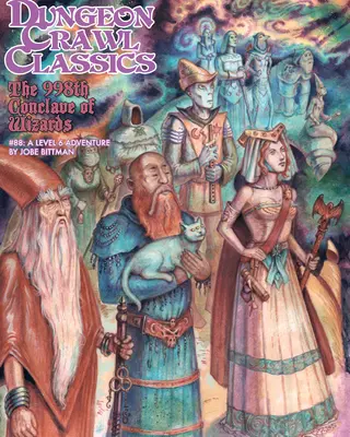 Dungeon Crawl Classics #88: 998. konkláve čarodejníkov - Dungeon Crawl Classics #88: The 998th Conclave of Wizards