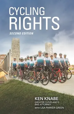 Cyklistické práva: Druhé vydanie - Cycling Rights: Second Edition