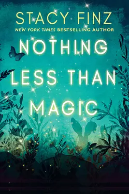 Nič menej ako mágia - Nothing Less Than Magic