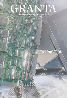 Granta 167: Extrakcia - Granta 167: Extraction