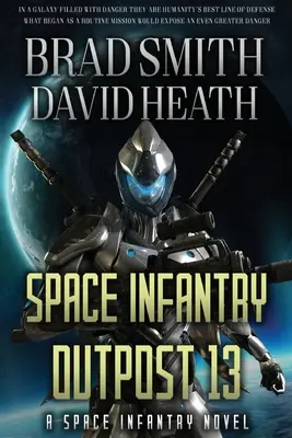 Vesmírna pechotná základňa 13 - Space Infantry Outpost 13
