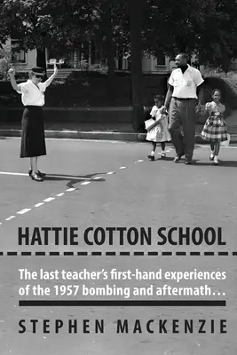 Škola Hattie Cottonovej - Hattie Cotton School