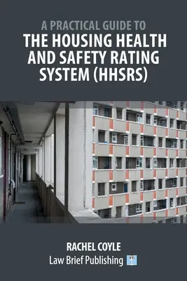Praktický sprievodca systémom hodnotenia bezpečnosti a ochrany zdravia pri bývaní - A Practical Guide to the Housing Health and Safety Rating System