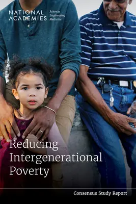 Zníženie medzigeneračnej chudoby - Reducing Intergenerational Poverty