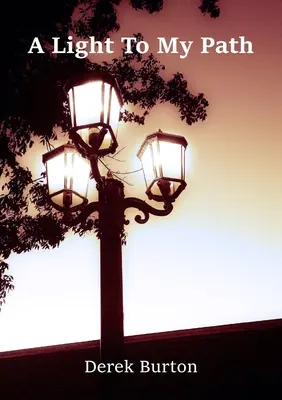 Svetlo na mojej ceste - A Light To My Path