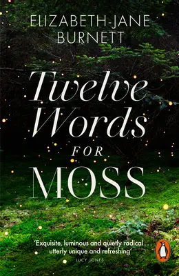 Dvanásť slov pre mech - Twelve Words for Moss