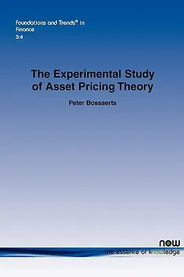Experimentálna štúdia teórie oceňovania aktív - The Experimental Study of Asset Pricing Theory