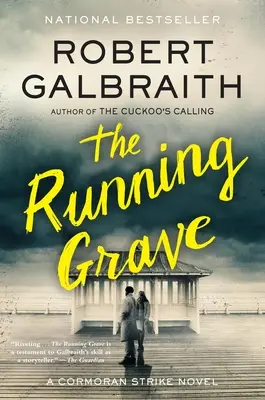 Bežiaci hrob: Román Cormorana Strikea - The Running Grave: A Cormoran Strike Novel