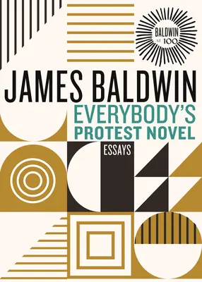 Protestný román pre každého: Eseje - Everybody's Protest Novel: Essays