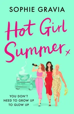 Horúce dievčenské leto - Hot Girl Summer