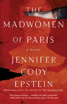 Šialené ženy z Paríža - The Madwomen of Paris