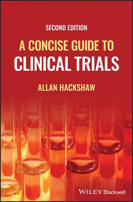 Stručný sprievodca klinickými skúškami - A Concise Guide to Clinical Trials