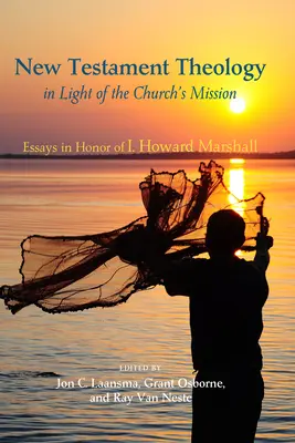 Novozákonná teológia vo svetle poslania cirkvi - New Testament Theology in Light of the Church's Mission