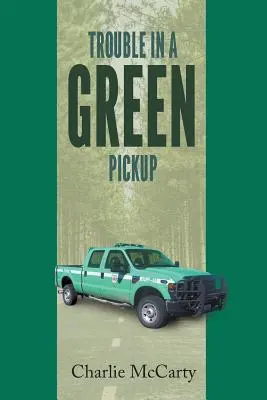 Problémy pri zelenom vyzdvihovaní - Trouble in a Green Pickup