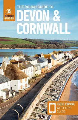 The Rough Guide to Devon & Cornwall: Sprievodca na cesty s bezplatnou elektronickou knihou - The Rough Guide to Devon & Cornwall: Travel Guide with Free eBook