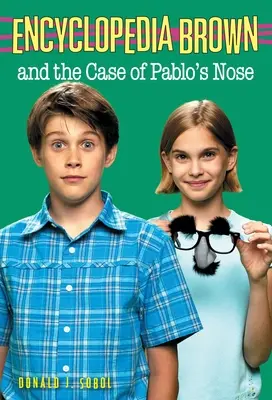 Encyklopédia Brown a prípad Pablovho nosa - Encyclopedia Brown and the Case of Pablos Nose