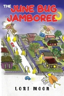 Júnové jamboree o chrobákoch - The June Bug Jamboree