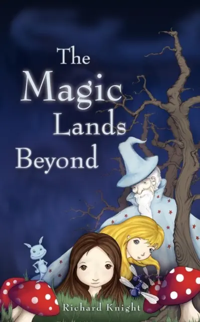 Magické krajiny za hranicami - Magic Lands Beyond