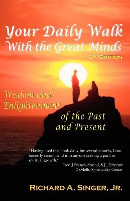 Vaša každodenná prechádzka s veľkými mysliteľmi: Múdrosť a osvietenie minulosti a súčasnosti - Your Daily Walk with the Great Minds: Wisdom and Enlightenment of the Past and Present