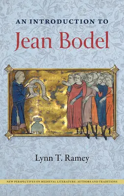 Úvod do Jeana Bodela - An Introduction to Jean Bodel