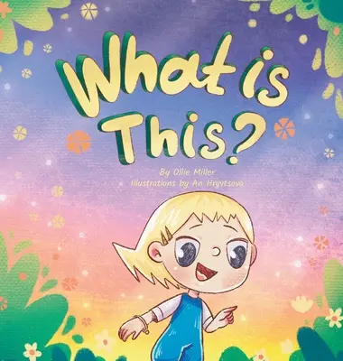 Čo je to? - What is This?