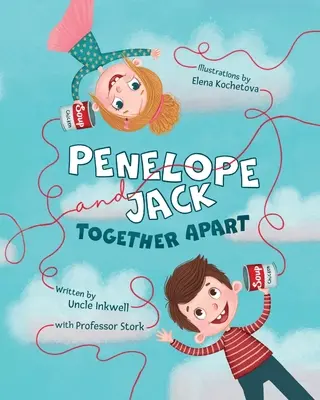 Penelope a Jack, spolu oddelene - Penelope and Jack, Together Apart
