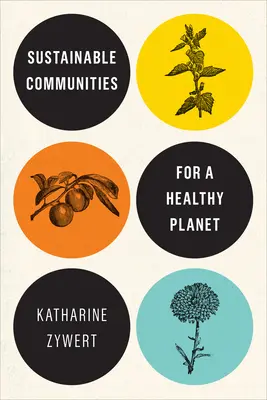 Udržateľné komunity pre zdravú planétu - Sustainable Communities for a Healthy Planet
