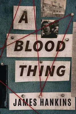Krvavá vec - A Blood Thing