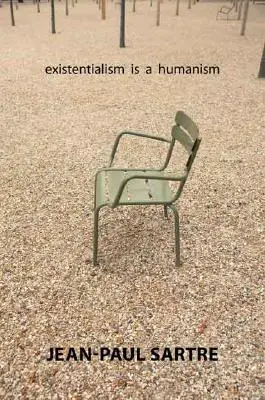 Existencializmus je humanizmus - Existentialism Is a Humanism