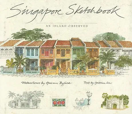 Singapurský skicár - Singapore Sketchbook