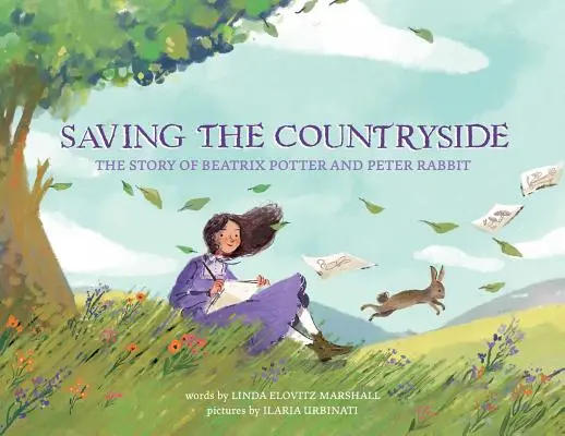 Záchrana vidieka: Príbeh Beatrix Potterovej a králika Petra - Saving the Countryside: The Story of Beatrix Potter and Peter Rabbit
