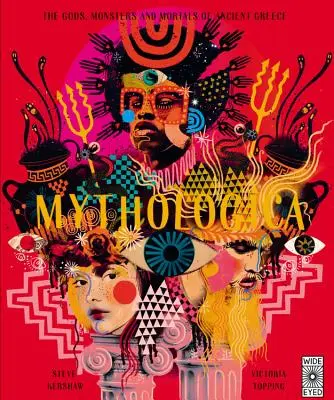 Mythologica: Encyklopédia bohov, príšer a smrteľníkov zo starovekého Grécka - Mythologica: An Encyclopedia of Gods, Monsters and Mortals from Ancient Greece