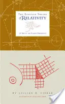 Einsteinova teória relativity: Výlet do štvrtého rozmeru - The Einstein Theory of Relativity: A Trip to the Fourth Dimension