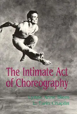 Intímny akt choreografie - The Intimate Act of Choreography