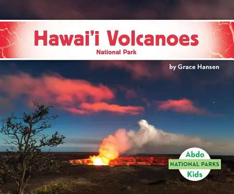 Národný park Havajské sopky - Hawai'i Volcanoes National Park
